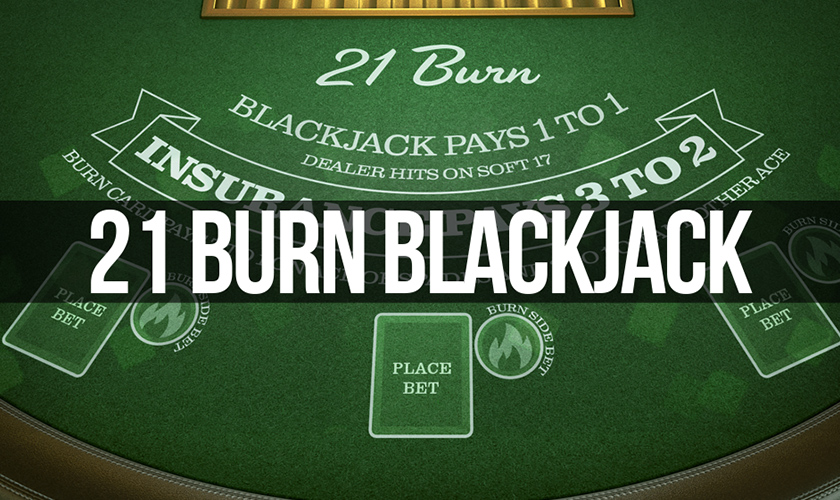 Betsoft - 21 Burn Blackjack